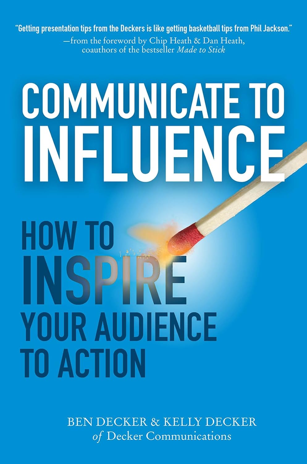 Communicate to Influence: How to Inspire Your Audience to Action: An Edouard Mas Novel