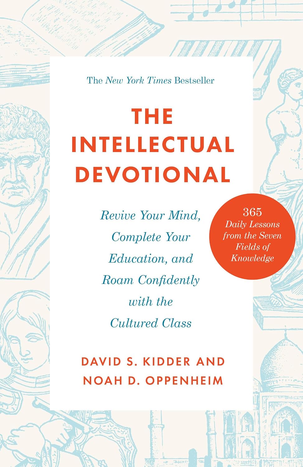 The Intellectual Devotional: Revive Your Mind