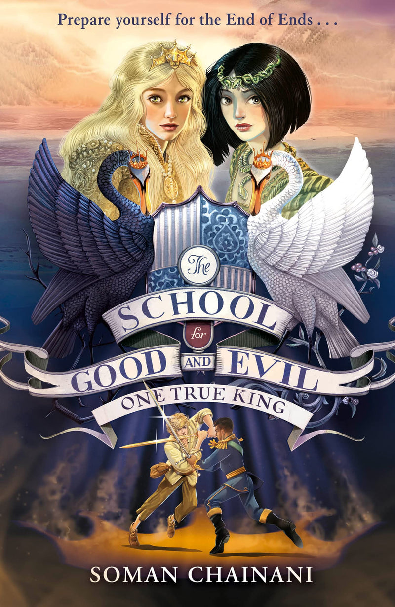 One True King (The School for Good and Evil #6)