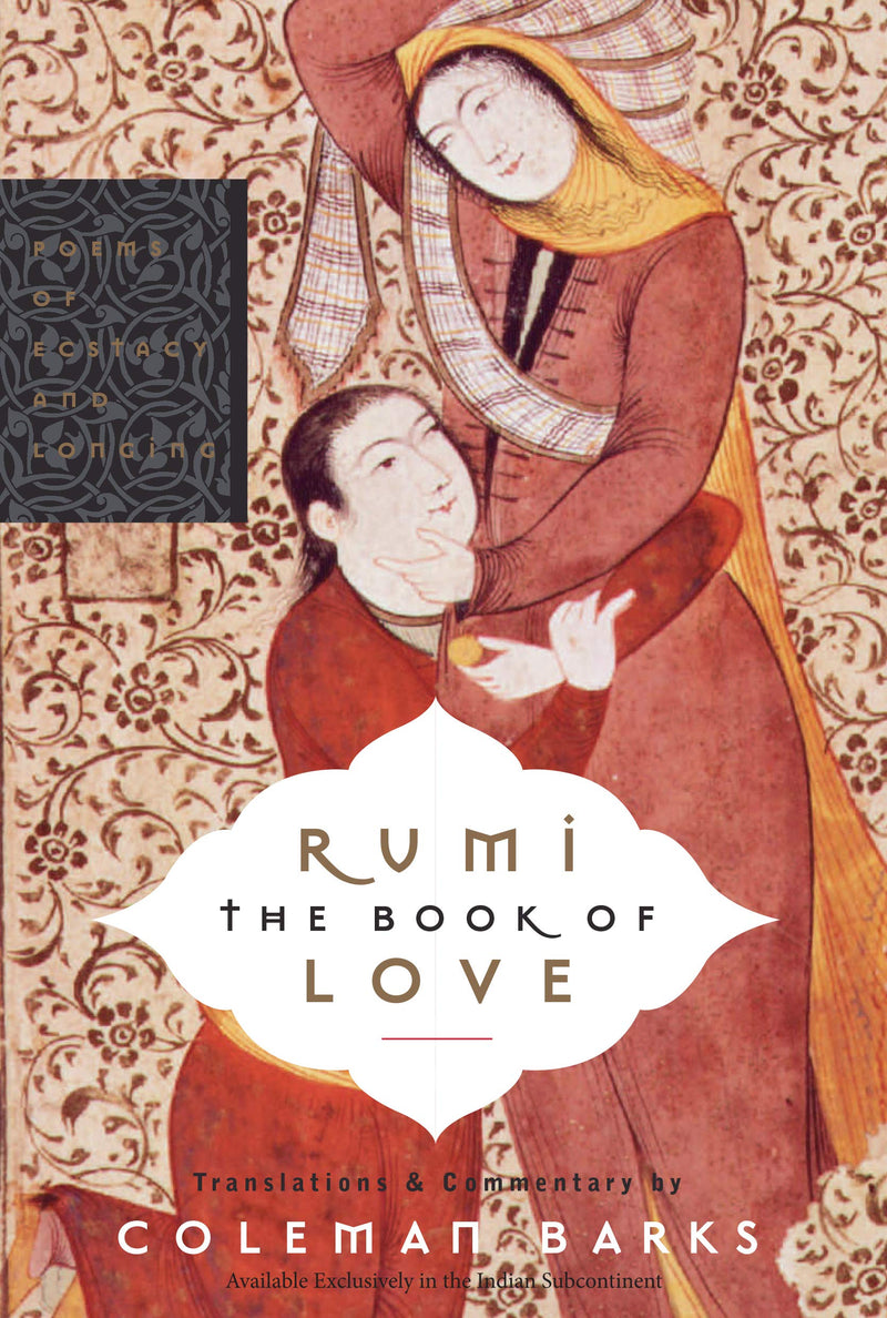 should be "The Book of Love: Poems of Ecstasy and Longing