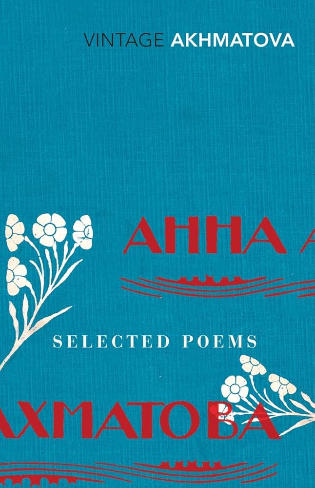 Selected Poems: Anna Akhmatova