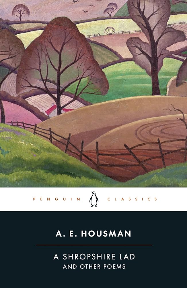 A Shropshire Lad and Other Poems