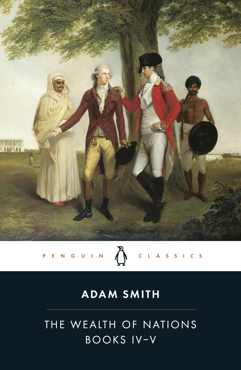 The Wealth of Nations, Books 4-5