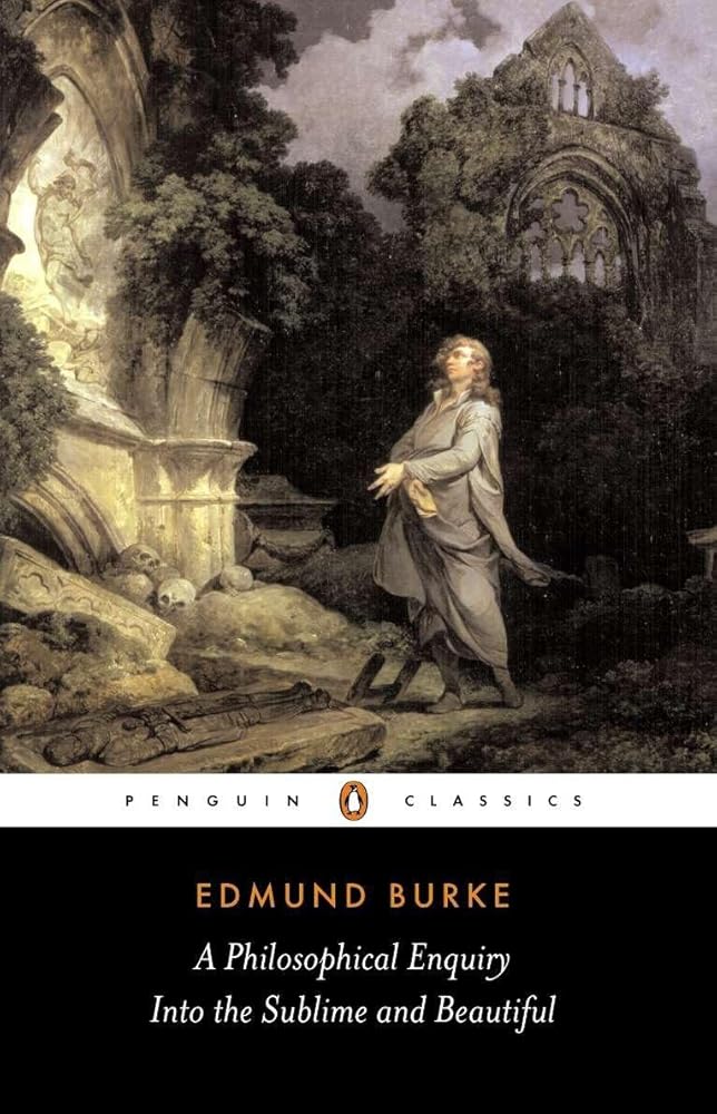 A Philosophical Enquiry into the Origins of the Sublime and Beautiful