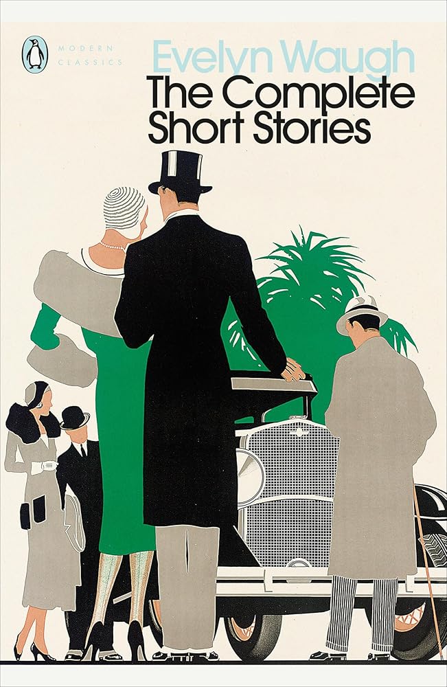 The Complete Short Stories: Evelyn Waugh