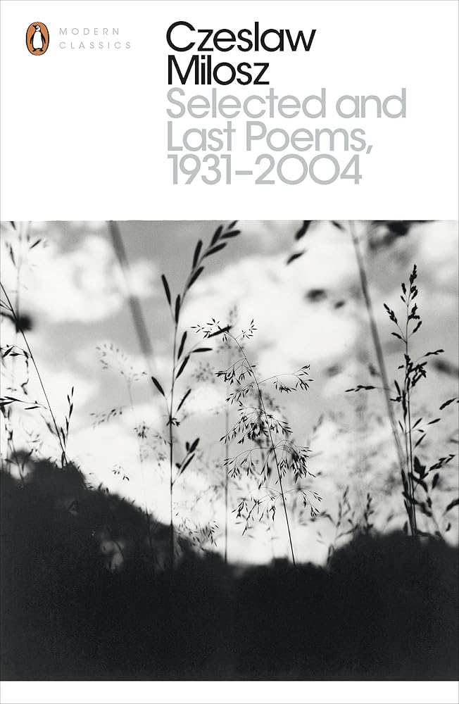 Selected and Last Poems, 1931-2004