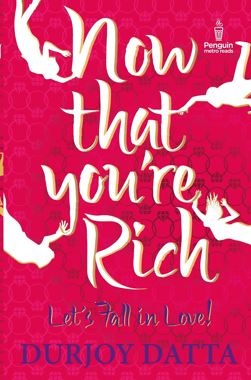 Now That You’re Rich Let's Fall In Love!