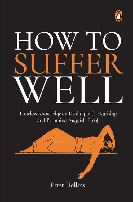 How to Suffer Well