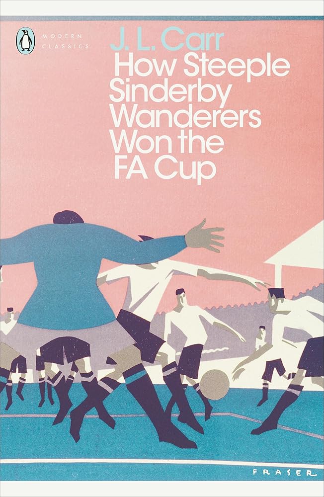 How Steeple Sinderby Wanderers Won the FA Cup