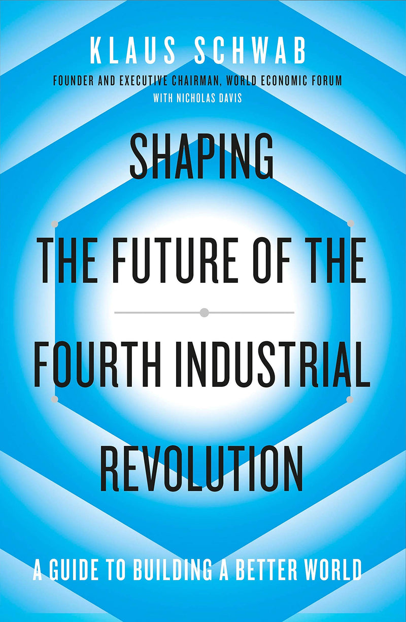 Shaping the Fourth Industrial Revolution