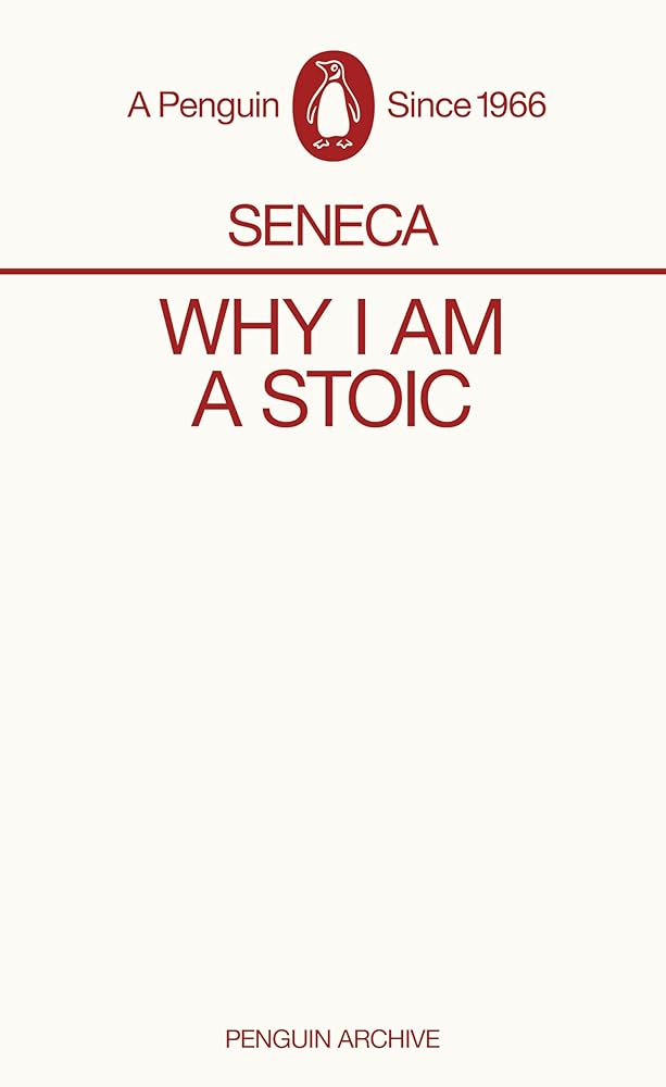 Why I am a Stoic