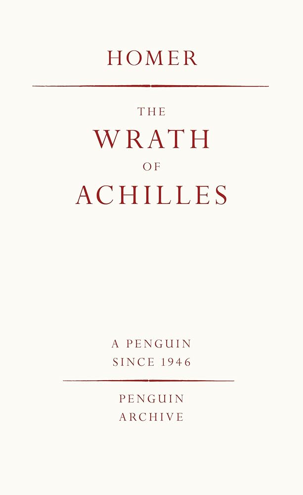 The Wrath of Achilles