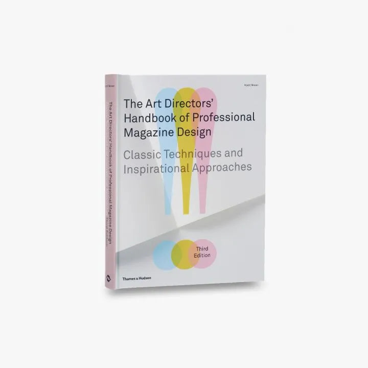 The Art Directors' Handbook of Professional Magazine Design