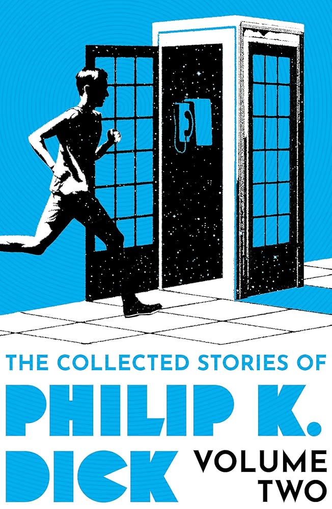 The Collected Stories of Philip K. Dick