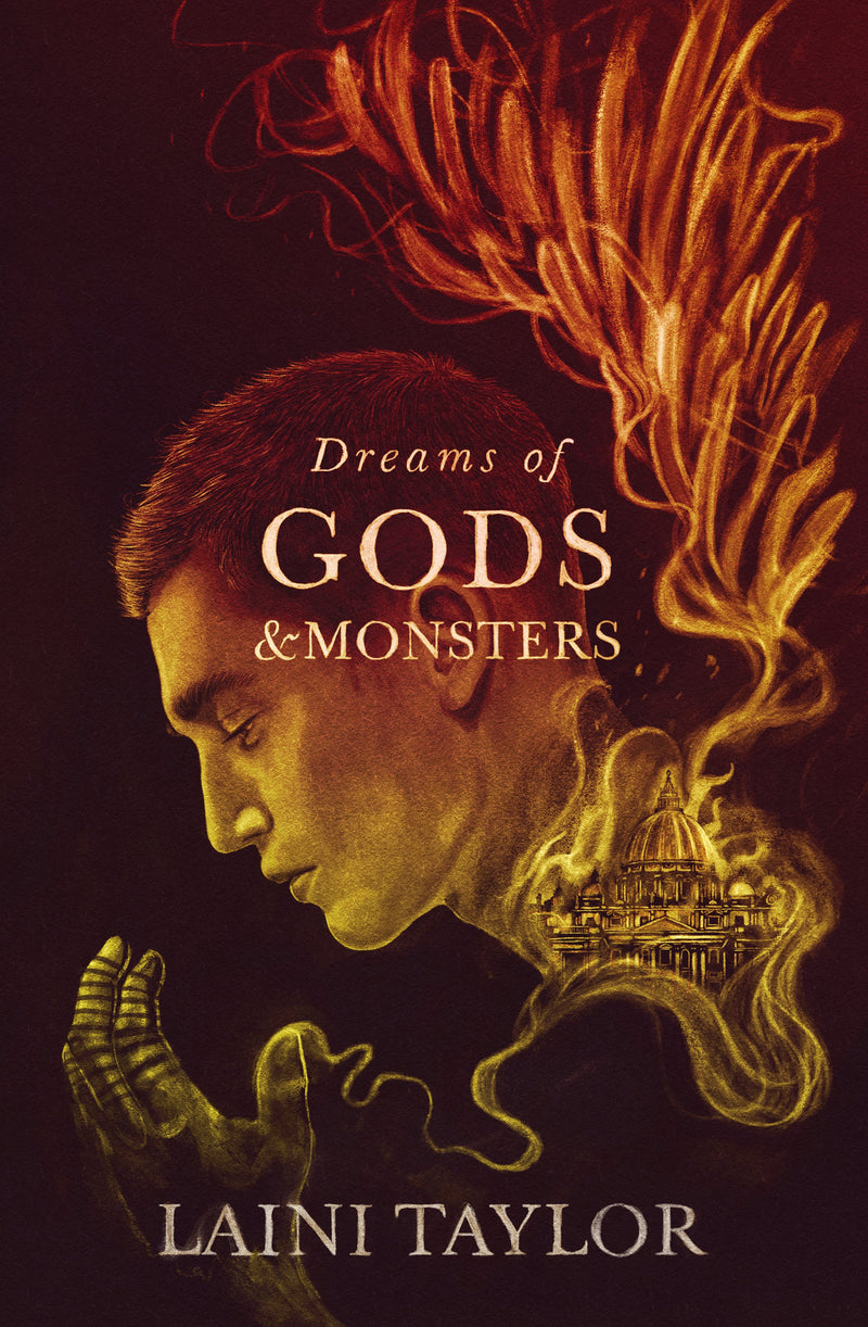 Dreams of Gods & Monsters (Daughter of Smoke & Bone #3)