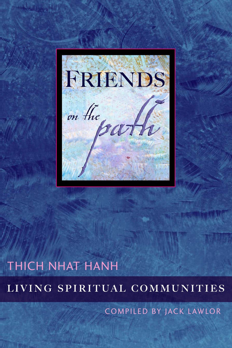 Friends on the Path