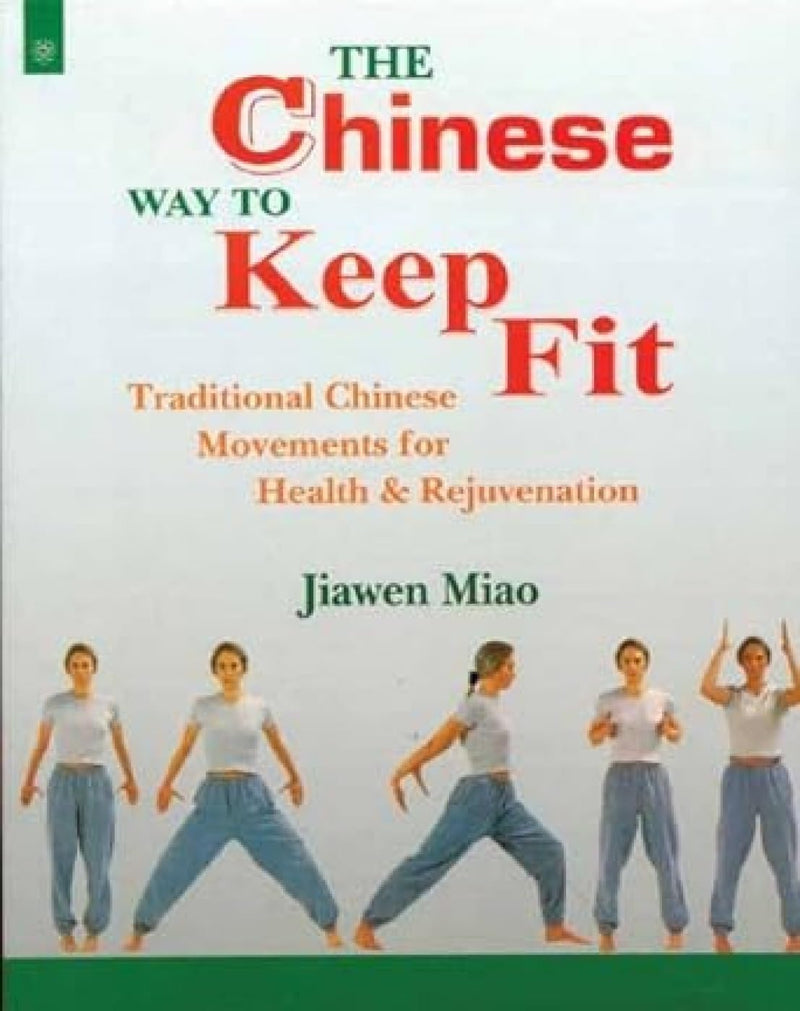 Chinese Way to Keep Fit