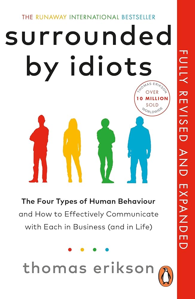 Surrounded by Idiots