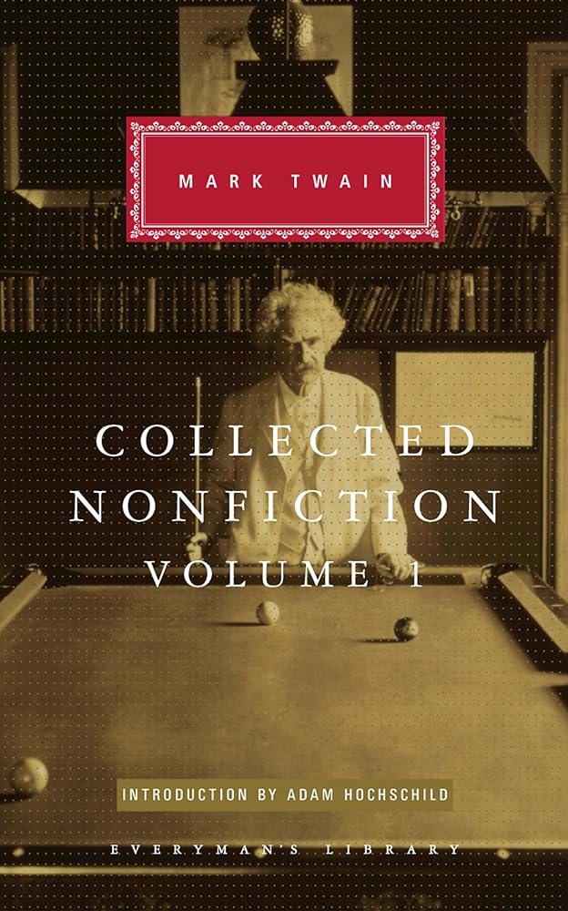 Collected Nonfiction: Mark Twain