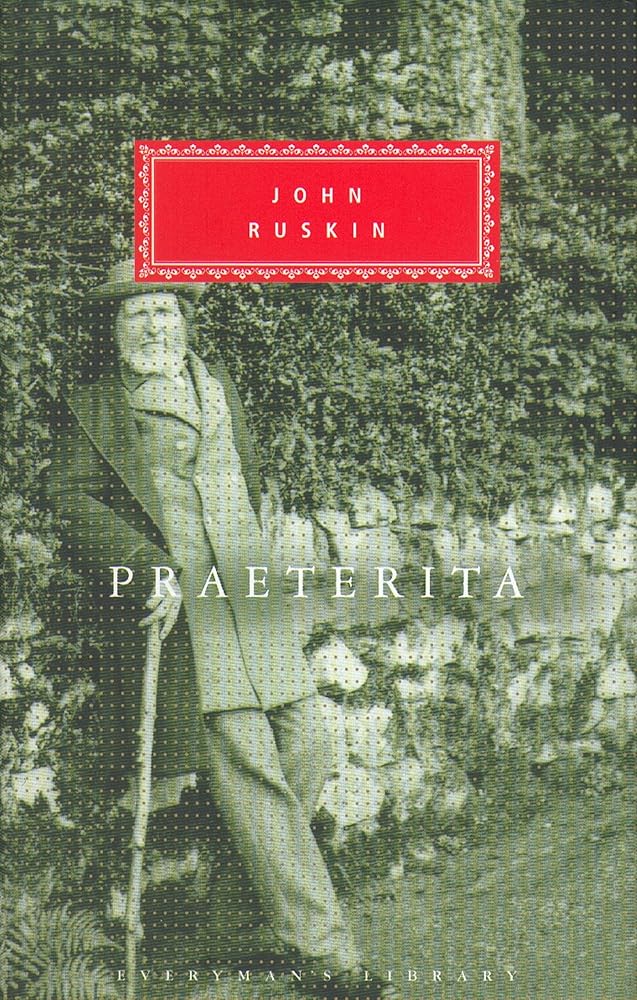 Praeterita and Dilecta