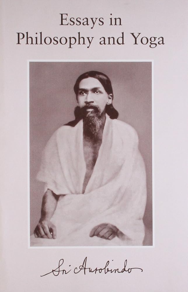Essays in Philosophy and Yoga