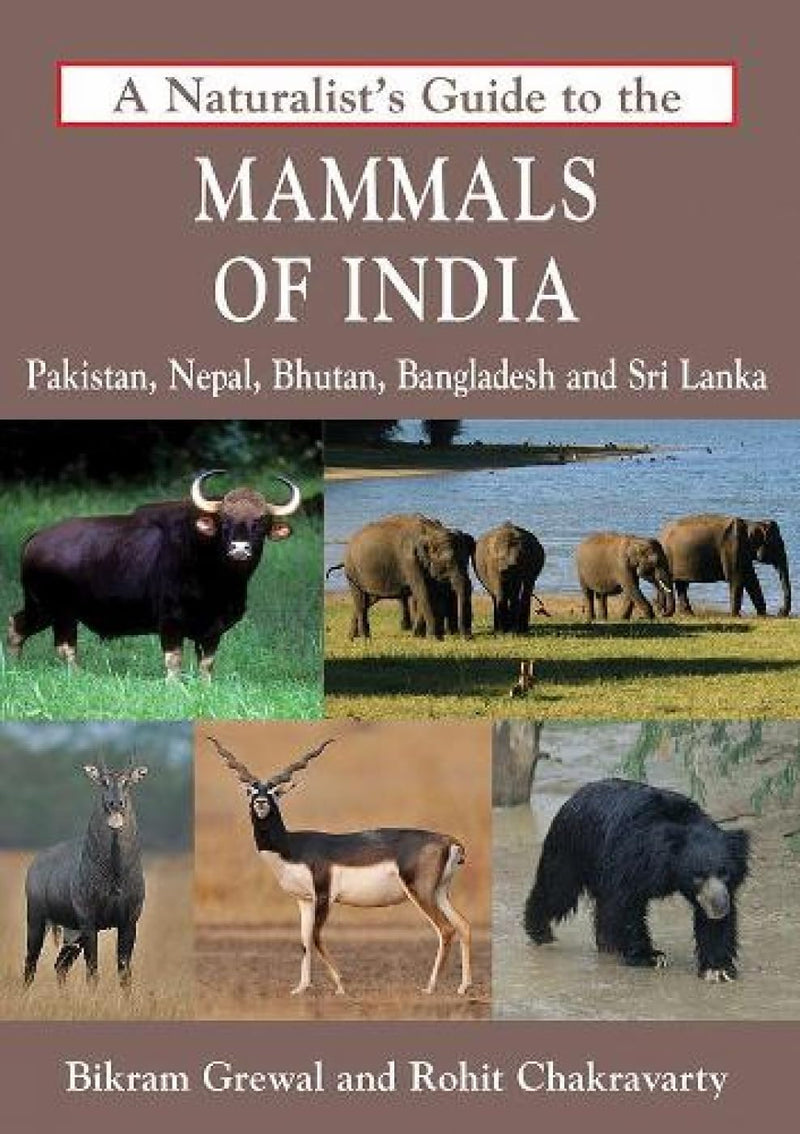 A Naturalists Guide to the Mammals of India