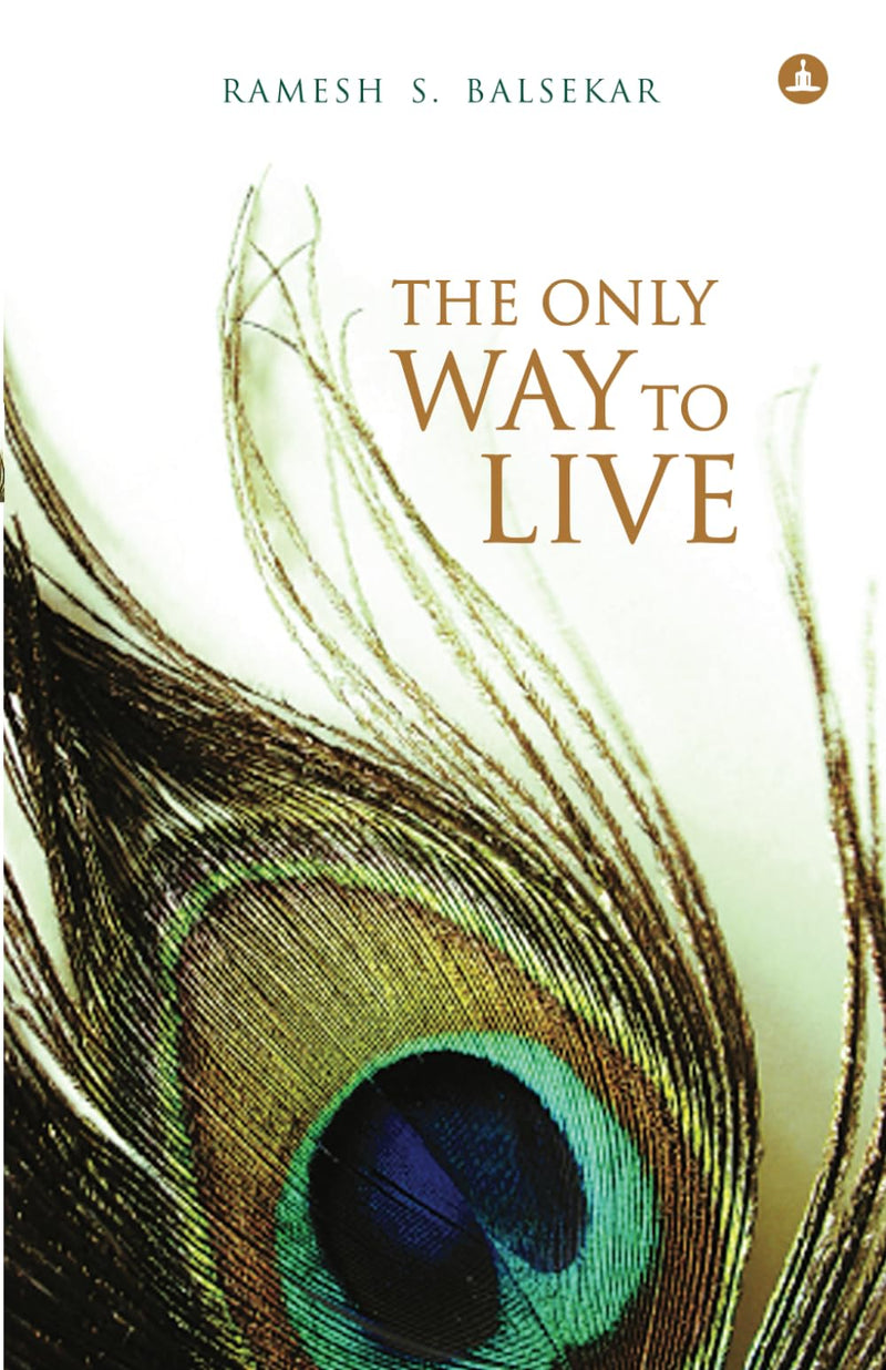 The Only Way to Live