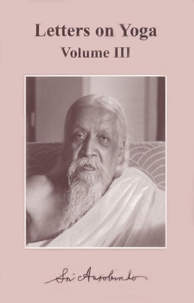 Letters on Yoga Volume 3