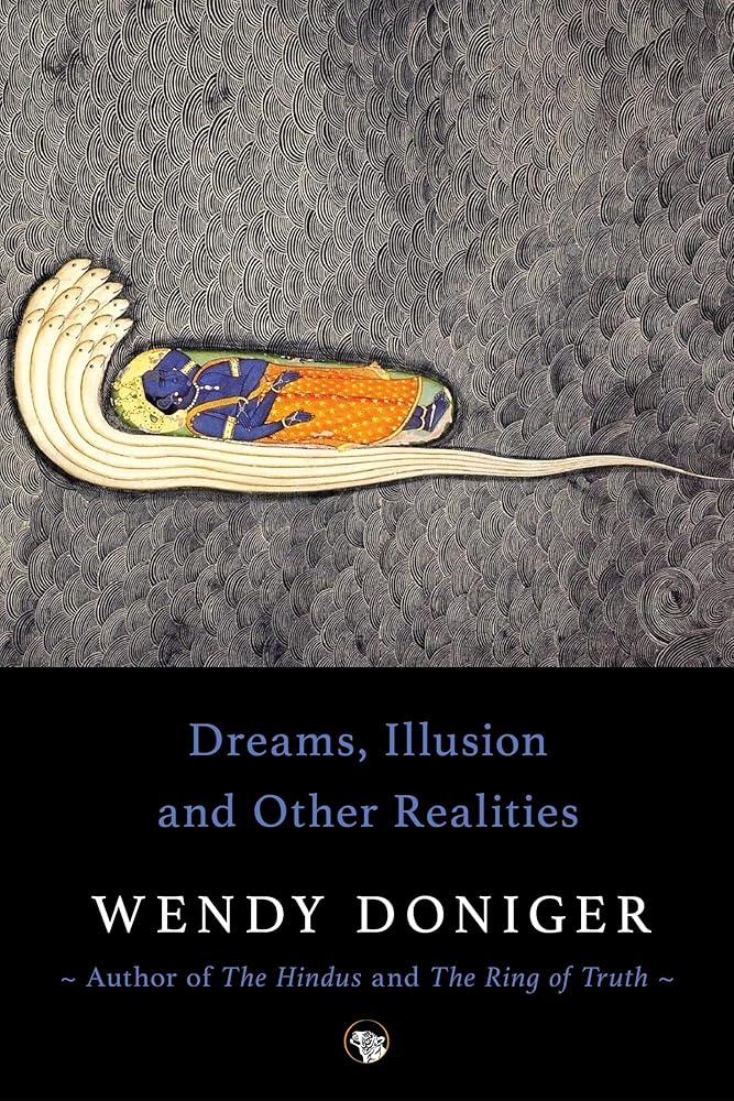 Dreams, Illusion and Others Realities