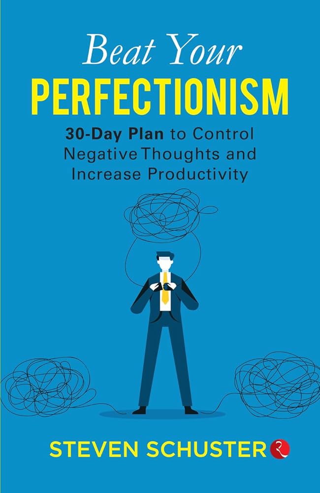 Beat Your Perfectionism