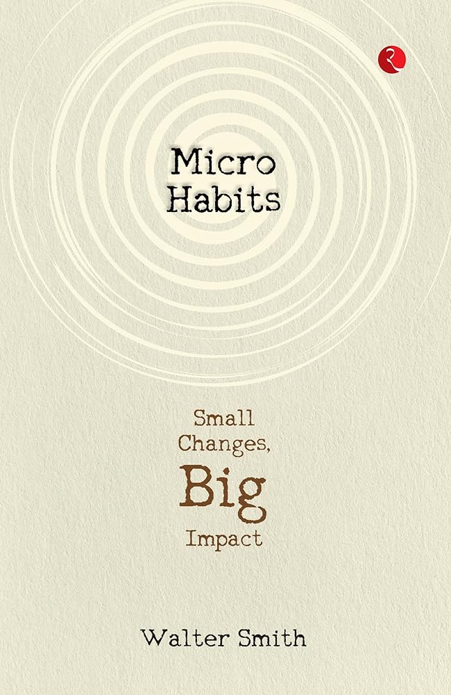 Micro Habits