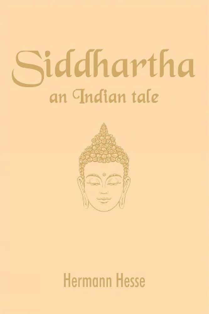 Siddhartha An Indian Tale