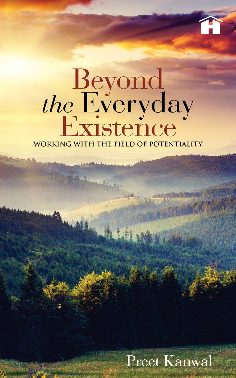 Beyond the Everyday Existence