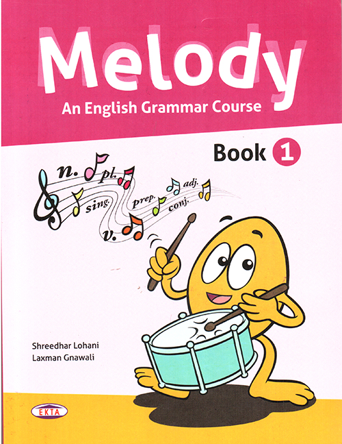 Melody: An English Grammar Course Book 1