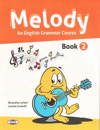 Melody: An English Grammar Course Book 2