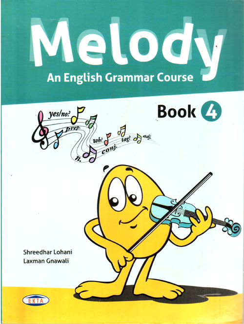 Melody: An English Grammar Course Book 4