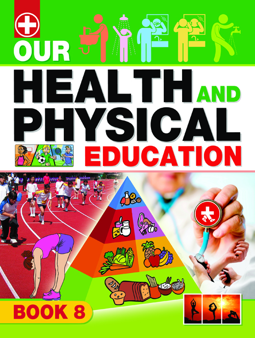 Our Health and Physical Education Book 8