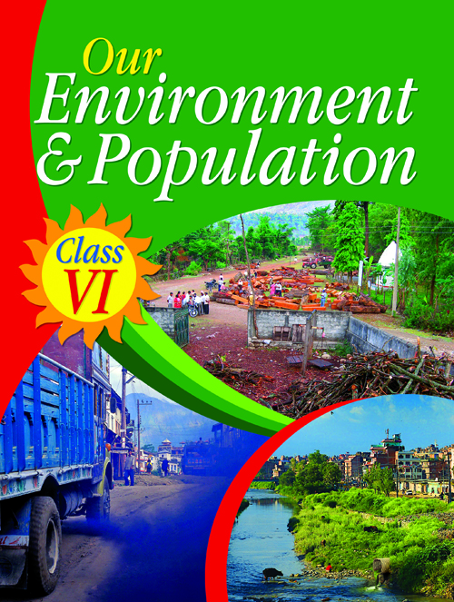 Our Environment & Population Class VI