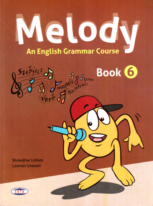 Melody: An English Grammar Course Book 6
