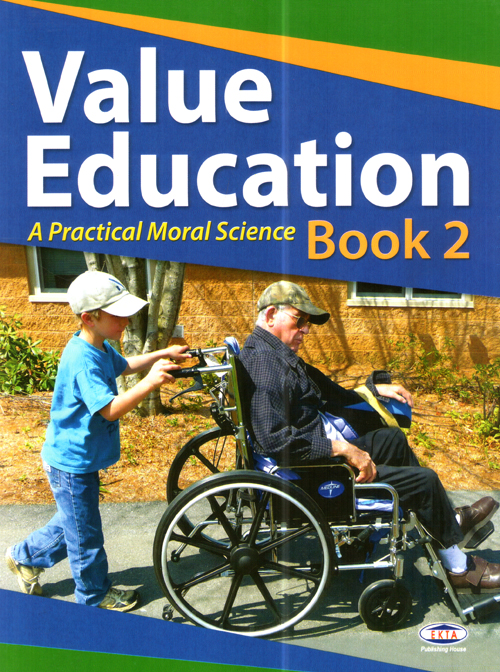 Value Education: A Practical Moral Science Book 2