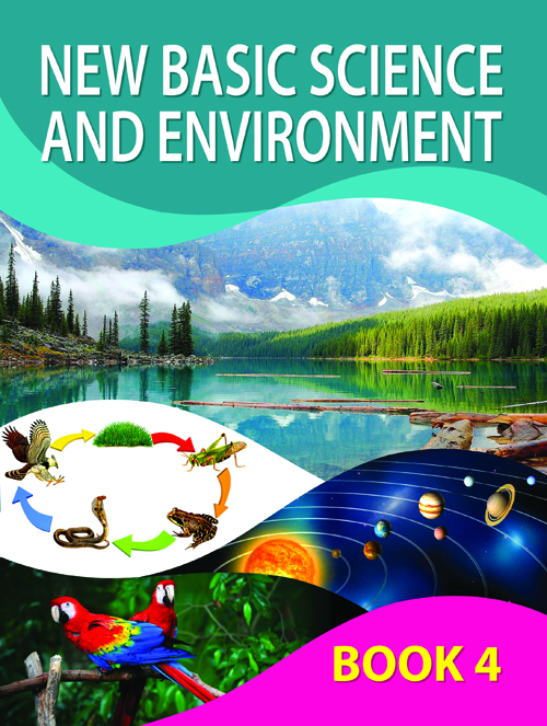 New Basic Science and Environment Book 4