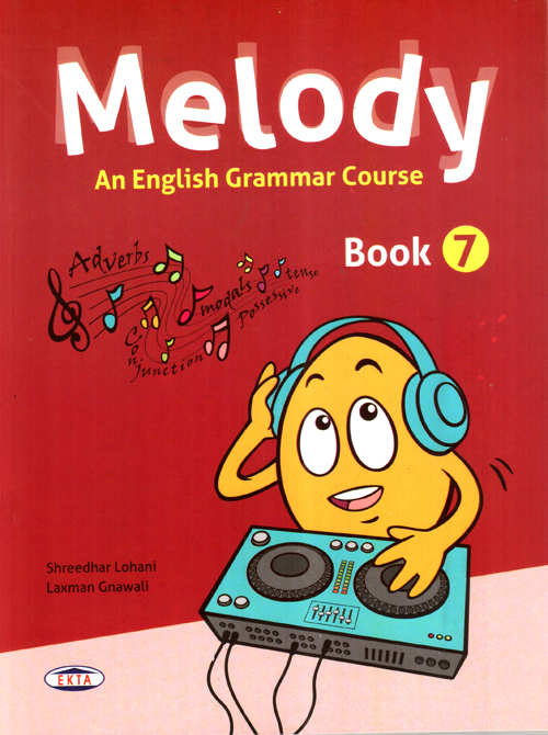 Melody: An English Grammar Course Book 7