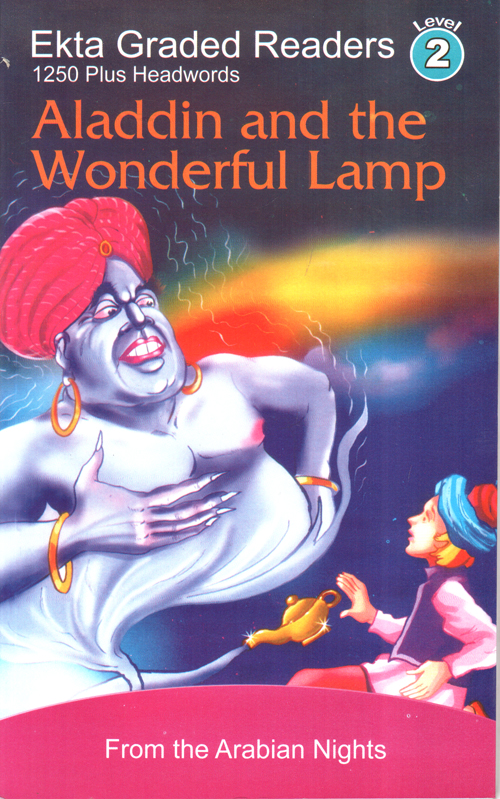 Ekta Graded Readers (Level 2): Aladdin and the Wonderful Lamp