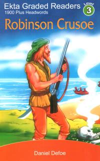 Ekta Graded Readers (Level 3): Robinson Crusoe