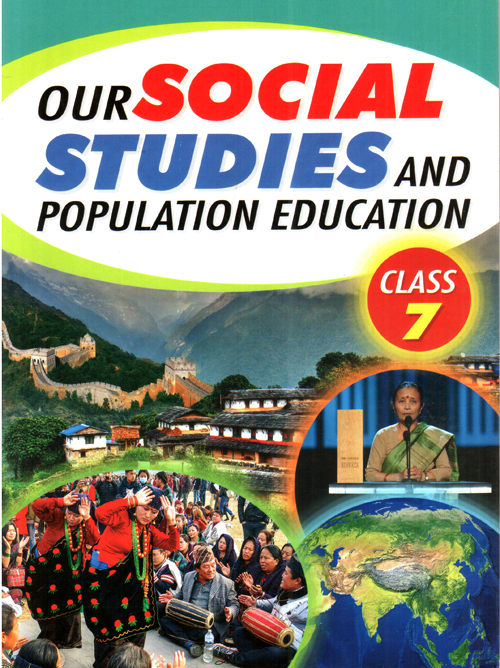 Our Social Studies and Population Education Class 7