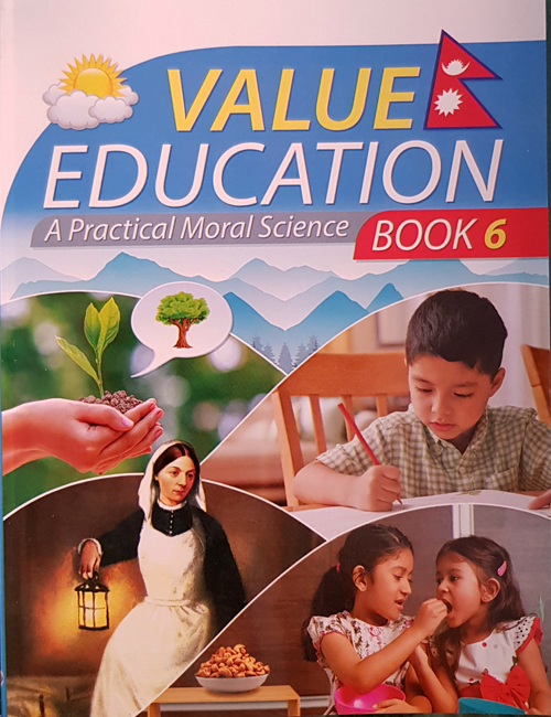 Value Education: A Practical Moral Science Book 6
