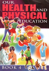 Our Health and Physical Education Book 4