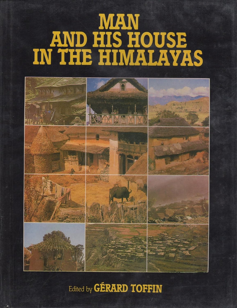 Man and His House in the Himalayas