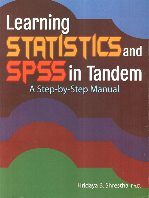 Learning Statistics and SPSS in Tandem: A step-by-step manual