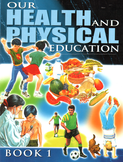 Our Health and Physical Education Book 1